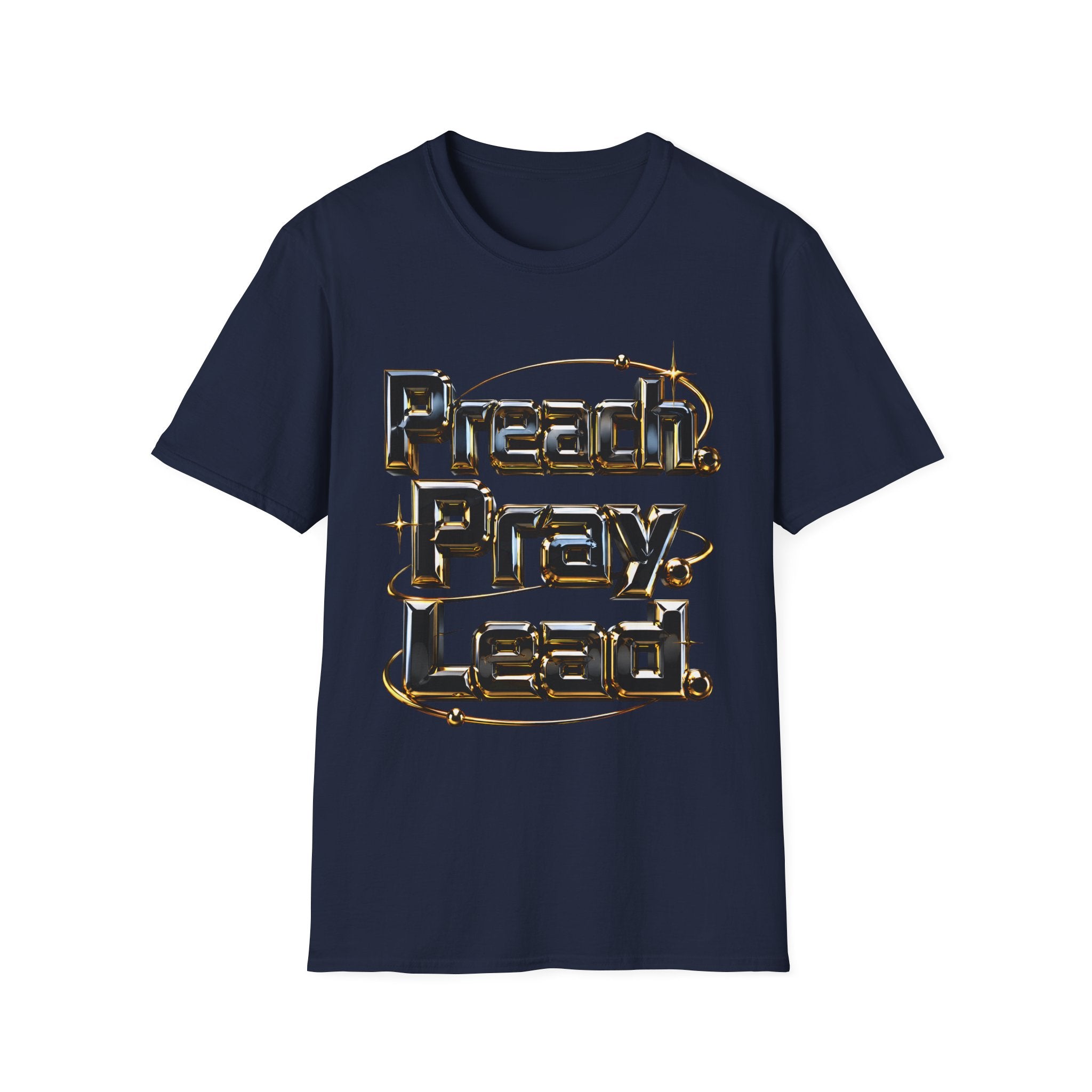 T-Shirt — “Preach. Pray. Lead.” Inspirational Graphic Tee