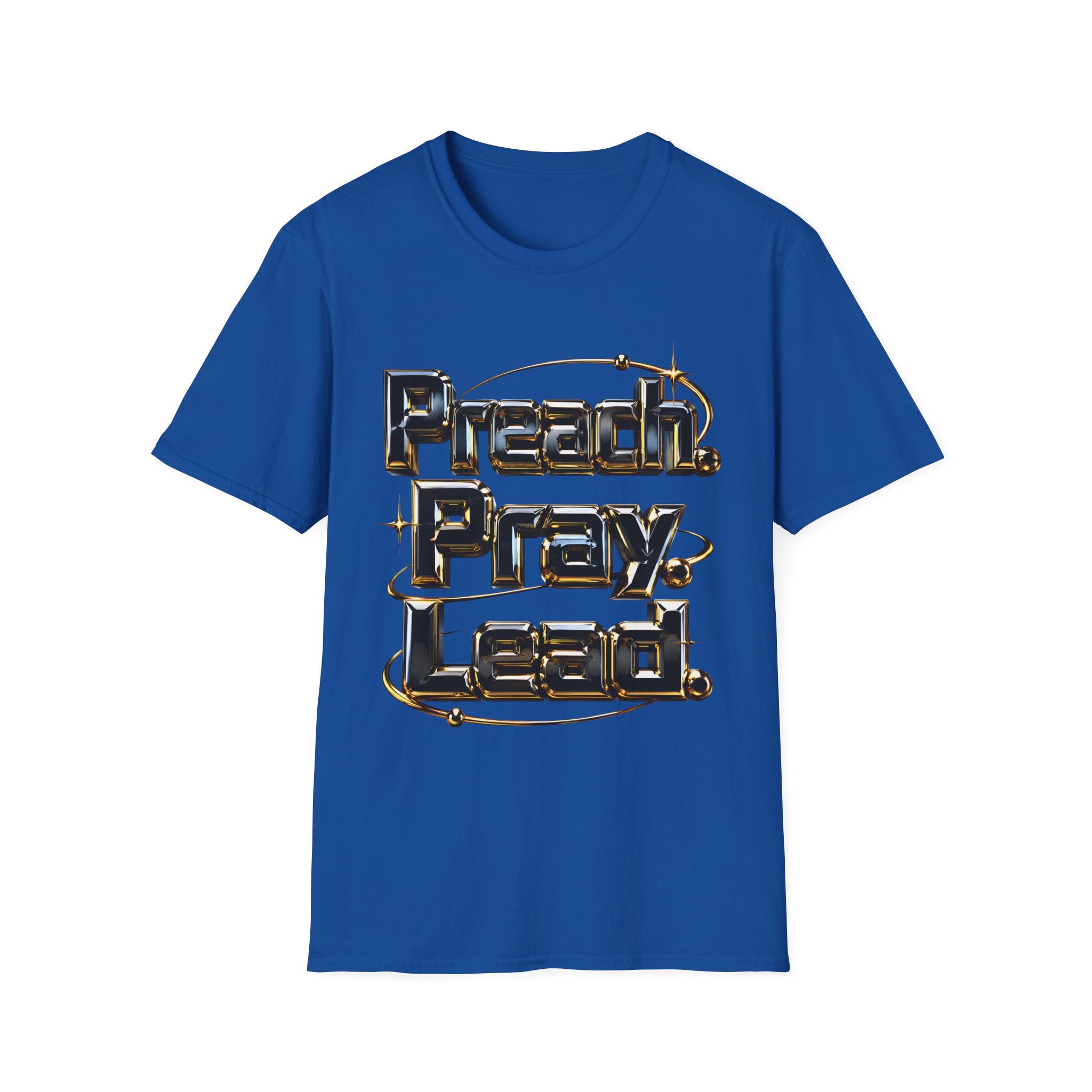 T-Shirt — “Preach. Pray. Lead.” Inspirational Graphic Tee