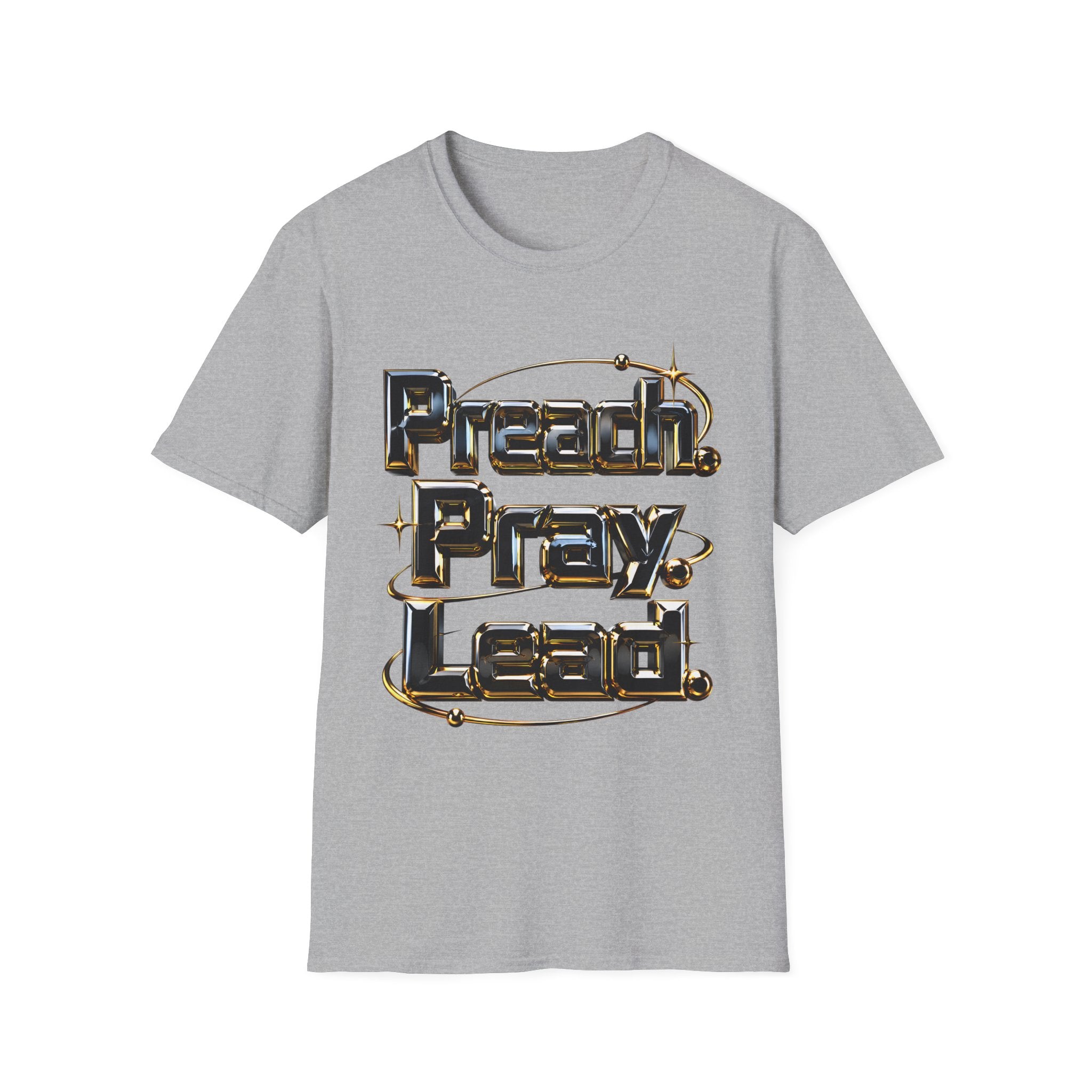 T-Shirt — “Preach. Pray. Lead.” Inspirational Graphic Tee