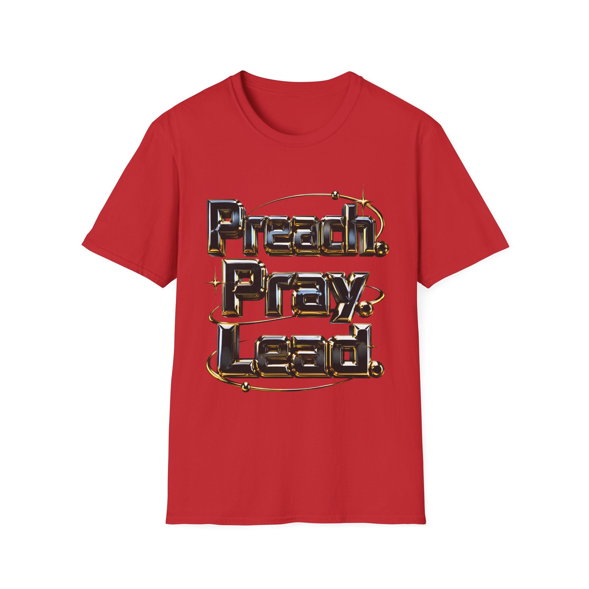T-Shirt — “Preach. Pray. Lead.” Inspirational Graphic Tee