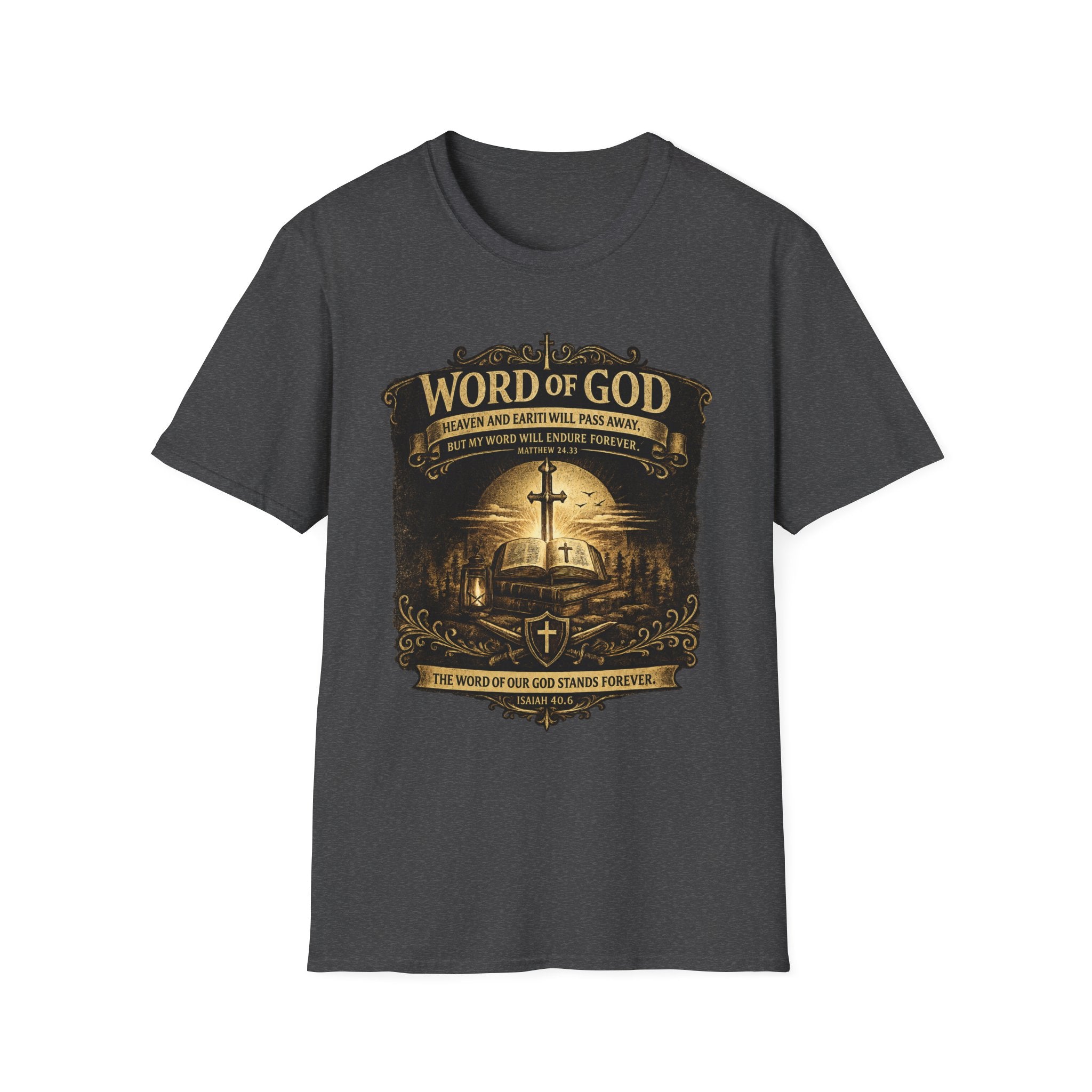 Word of God T-Shirt — Scripture Matthew 24:35 Christian Faith Tee